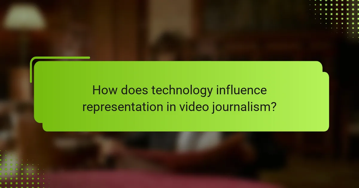 How does technology influence representation in video journalism?